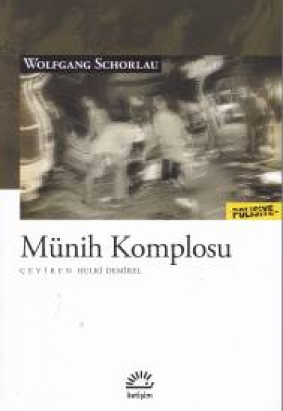 Münih Komplosu Münih Komplosu