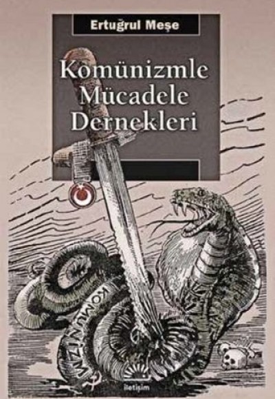 Komünizmle Mücadele Dernekleri Komünizmle Mücadele Dernekleri