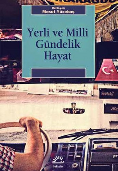 Yerli ve Milli Gündelik Hayat Yerli ve Milli Gündelik Hayat