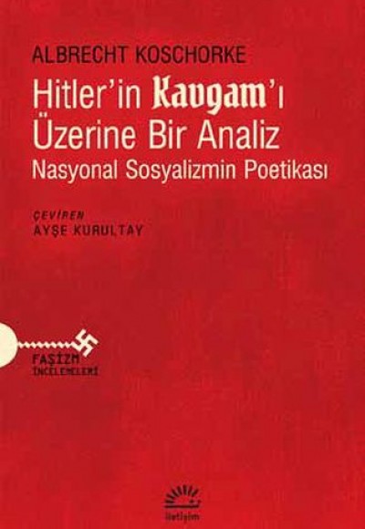 Hitler'in Kavgam'ı Üzerine Bir Analiz Hitler'in Kavgam'ı Üzerine Bir Analiz