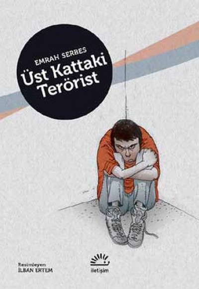 Üst Kattaki Terörist (Ciltli) Üst Kattaki Terörist (Ciltli)
