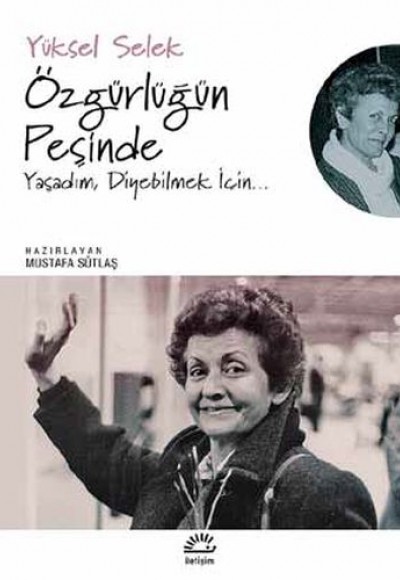 Özgürlüğün Peşinde Özgürlüğün Peşinde