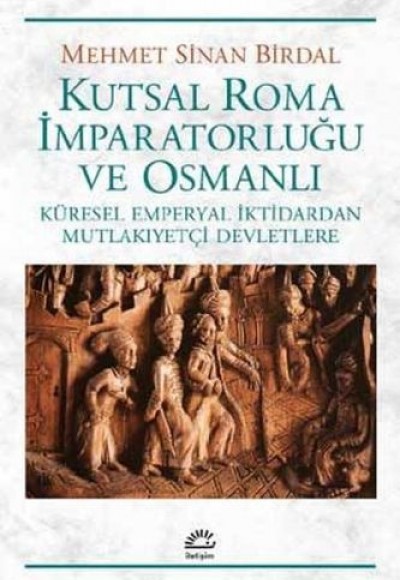 Kutsal Roma İmparatorluğu ve Osmanlı Kutsal Roma İmparatorluğu ve Osmanlı