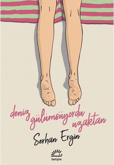 Deniz Gülümsüyordu Uzaktan Deniz Gülümsüyordu Uzaktan