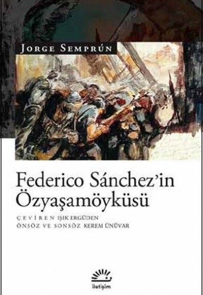 Federico Sanchez'in Özyaşamöyküsü Federico Sanchez'in Özyaşamöyküsü