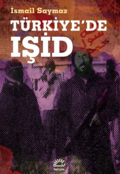 Türkiye'de İşid Türkiye'de İşid