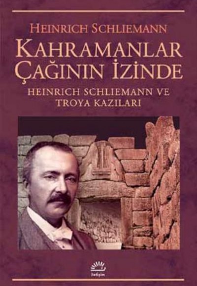 Kahramanlar Çağının İzinde Kahramanlar Çağının İzinde