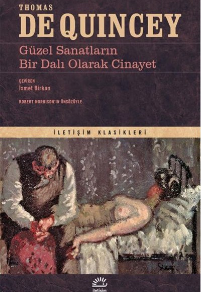 Güzel Sanatların Bir Dalı Olarak Cinayet Güzel Sanatların Bir Dalı Olarak Cinayet