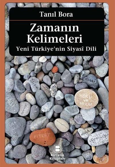 Zamanın Kelimeleri Yeni Türkiyenin Siyasi Dili Zamanın Kelimeleri Yeni Türkiyenin Siyasi Dili