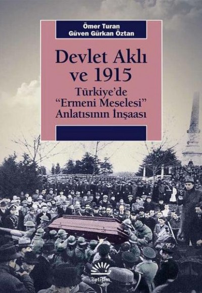 Devlet Aklı ve 1915 Devlet Aklı ve 1915