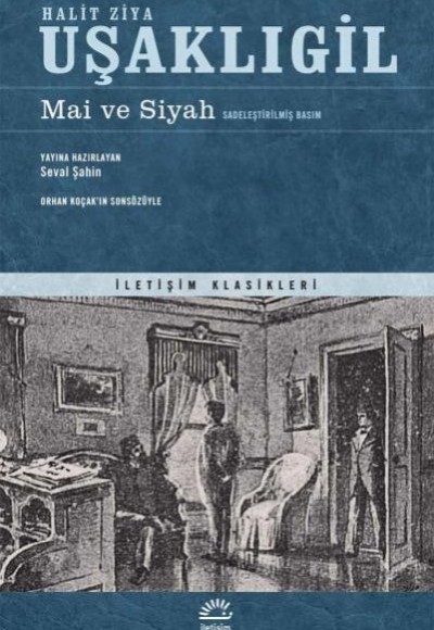 Mai ve Siyah (Sadeleştirilmiş Basım) Mai ve Siyah (Sadeleştirilmiş Basım)