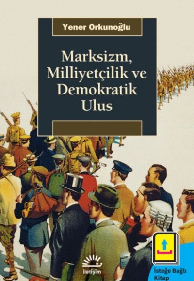 Marksizm, Milliyetçilik ve Demokratik Ulus Marksizm, Milliyetçilik ve Demokratik Ulus