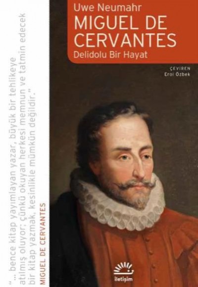 Miguel de Cervavtes Delidolu Bir Hayat Miguel de Cervavtes Delidolu Bir Hayat