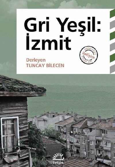 Gri Yeşil - İzmit Gri Yeşil - İzmit