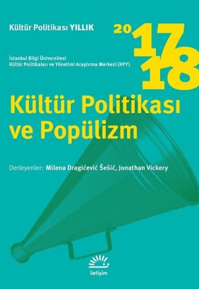Kültür Politikası ve Popülizm Kültür Politikası ve Popülizm