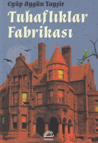 Tuhaflıklar Fabrikası Tuhaflıklar Fabrikası