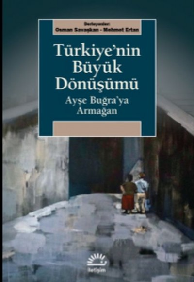 Türkiye'nin Büyük Dönüşümü