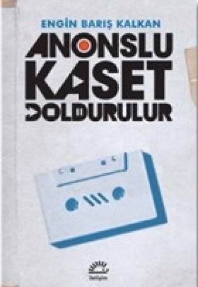 Anonslu Kaset Doldurulur Anonslu Kaset Doldurulur