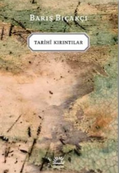 Tarihi Kırıntılar Tarihi Kırıntılar