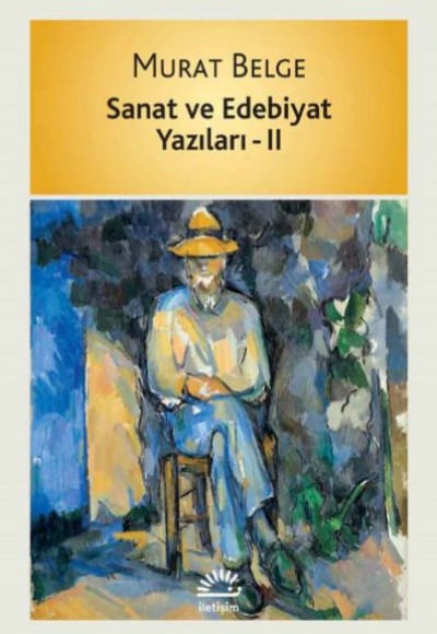 Sanat ve Edebiyat Yazıları II Sanat ve Edebiyat Yazıları II