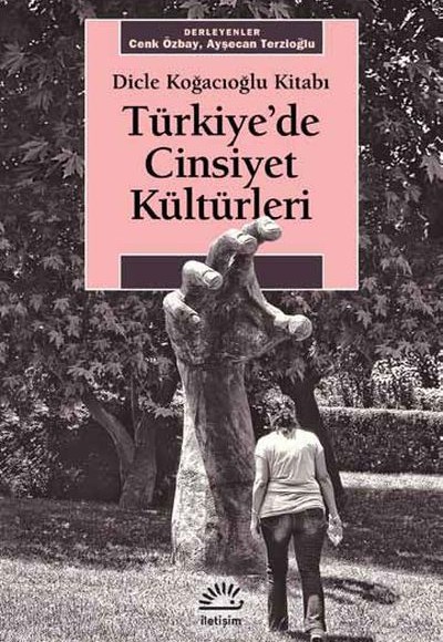 Türkiye'nin Cinsiyet Kültürleri Türkiye'nin Cinsiyet Kültürleri