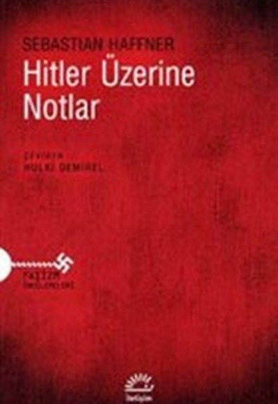 Hitler Üzerine Notlar Hitler Üzerine Notlar