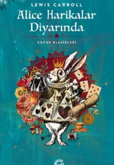 Alice Harikalar Diyarında Alice Harikalar Diyarında