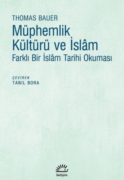 Müphemlik Kültürü ve İslam - Farklı Bir İslam Tarihi Okuması Müphemlik Kültürü ve İslam - Farklı Bir İslam Tarihi Okuması