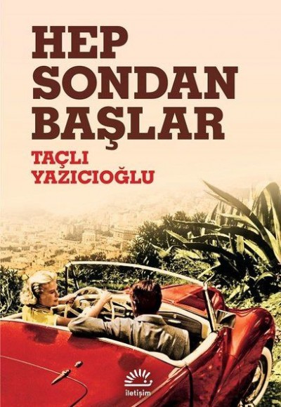 Hep Sondan Başlar Hep Sondan Başlar