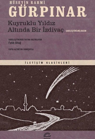 Kuyruklu Yıldız Altında Bir İzdivaç - Sadeleştirilmiş Basım Kuyruklu Yıldız Altında Bir İzdivaç - Sadeleştirilmiş Basım