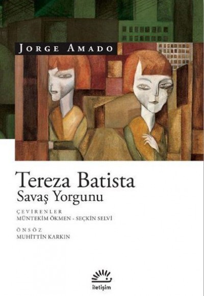Tereza Batista Savaş Yorgunu Tereza Batista Savaş Yorgunu