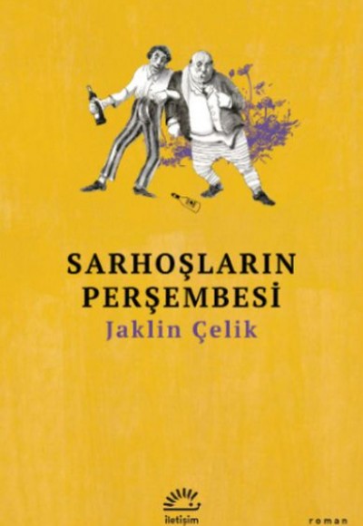 Sarhoşların Perşembesi Sarhoşların Perşembesi