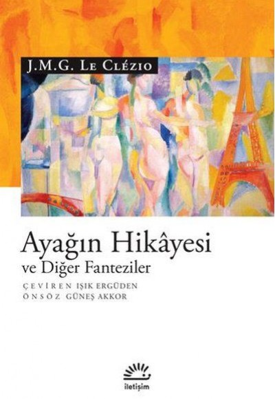 Ayağın Hikayesi ve Diğer Fanteziler Ayağın Hikayesi ve Diğer Fanteziler