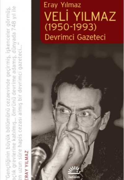 Veli Yılmaz (1950-1993) - Devrimci Gazeteci Veli Yılmaz (1950-1993) - Devrimci Gazeteci