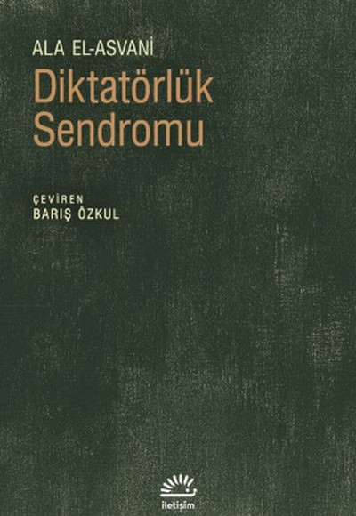 Diktatörlük Sendromu Diktatörlük Sendromu