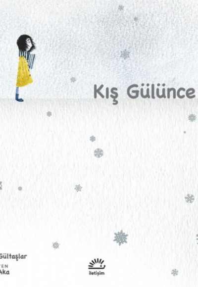 Kış Gülünce Kış Gülünce
