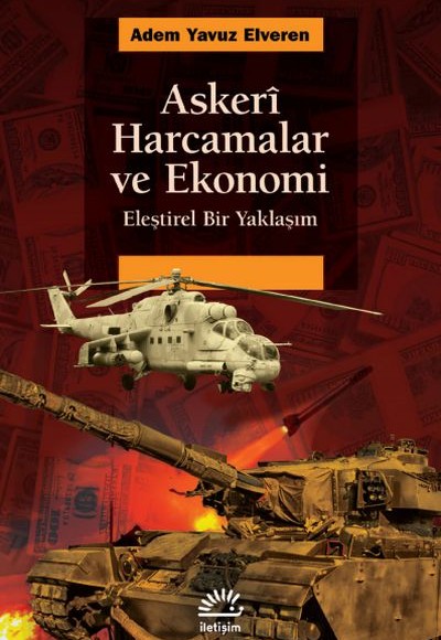 Askeri Harcamalar ve Ekonomi Askeri Harcamalar ve Ekonomi