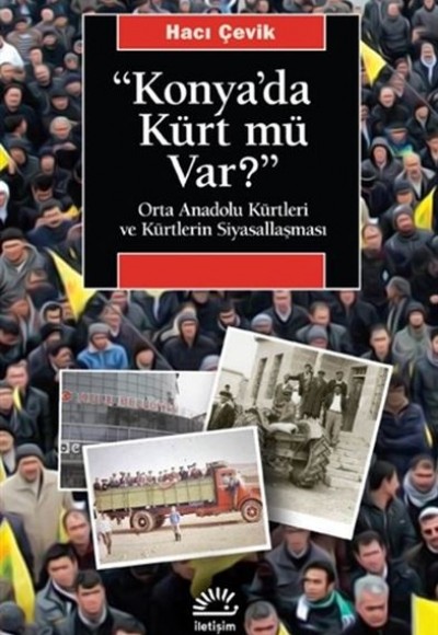 Konya'da Kürt Mü Var? Konya'da Kürt Mü Var?