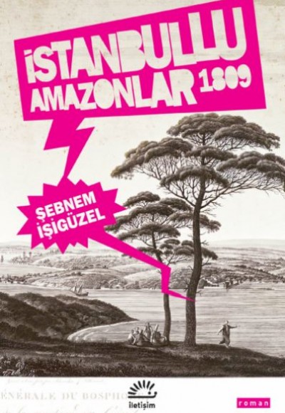 İstanbullu Amazonlar 1809 İstanbullu Amazonlar 1809
