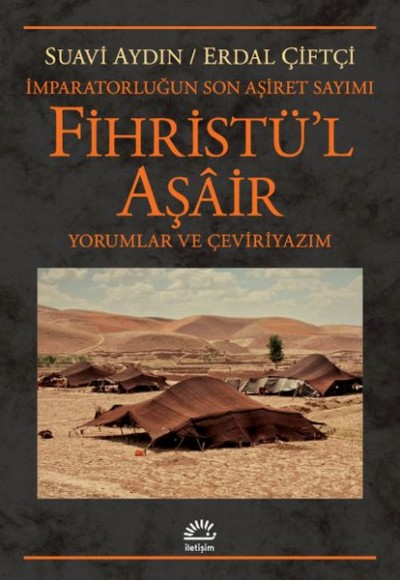 Fihristül Aşair - İmparatorluğun Son Aşiret Sayımı Fihristül Aşair - İmparatorluğun Son Aşiret Sayımı