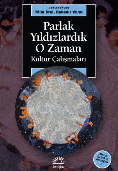 Parlak Yıldızlardık O Zaman Parlak Yıldızlardık O Zaman