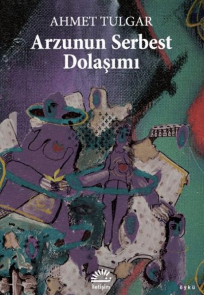 Arzunun Serbest Dolaşımı Arzunun Serbest Dolaşımı