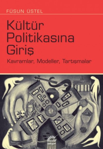 Kültür Politikasına Giriş Kültür Politikasına Giriş