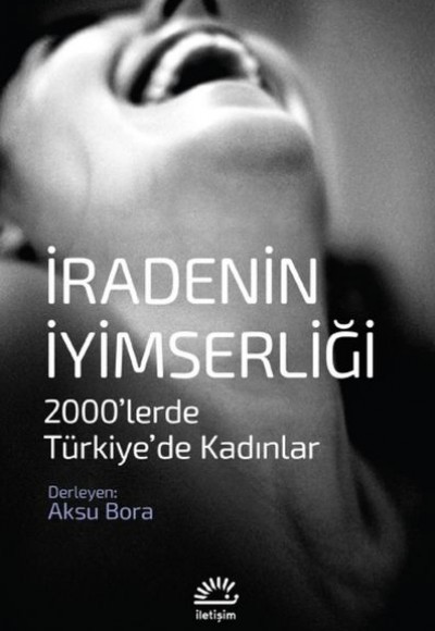 İradenin I·yimserligˆi İradenin I·yimserligˆi