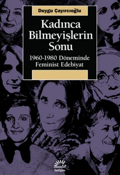 Kadınca Bilmeyişlerin Sonu Kadınca Bilmeyişlerin Sonu