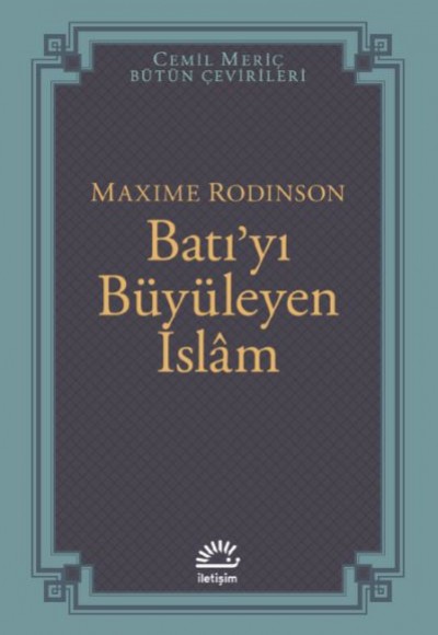 Batı’yı Büyüleyen İslam Batı’yı Büyüleyen İslam