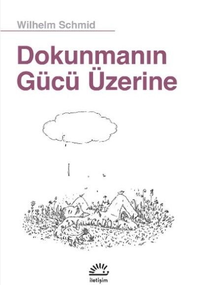 Dokunmanın Gücü Üzerine Dokunmanın Gücü Üzerine