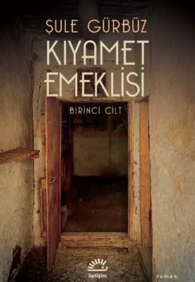 Kıyamet Emeklisi 1. Cilt Kıyamet Emeklisi 1. Cilt