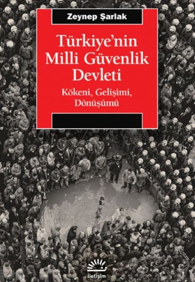 Tu¨rkiye’nin Milli Gu¨venlik Devleti Tu¨rkiye’nin Milli Gu¨venlik Devleti