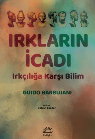 Irkların İcadı Irkların İcadı